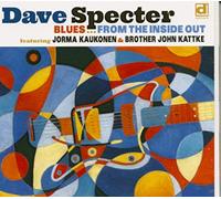 Specter Dave( Feat. Jorma Kaukonen) - Blues From The Inside Out (CD)