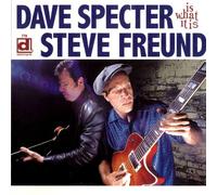 Specter Dave & Freund Steve - Is What It Is