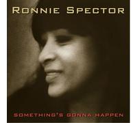 Spector, Ronnie - Something S Gonna Happen [Import]