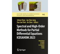 Spectral and High-order Methods for Partial Differential Equations Icosahom 2023: Selected Papers from the Icosahom Conference, Seoul, Korea, August 14 - 18, 2023: 142