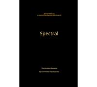 Spectral - The Wanderer Awakens: Volume 1 of the Spectral Universe