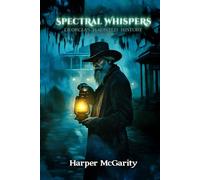 Spectral Whispers: Georgia's Haunted History: 2