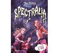 Spectralia. Principesse del regno della fantasia - Stilton Tea