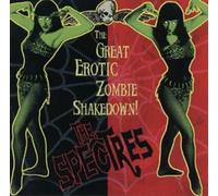 Spectres,the - The Great Erotic Zombie