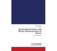 Spectrophotometric and Kinetic Determination of Niacin: Second Edition