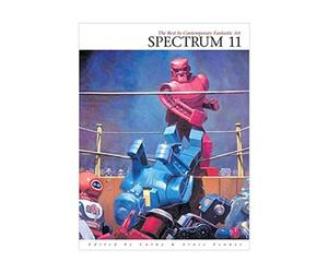 Spectrum 11: The Best in Contemporary Fantastic Art