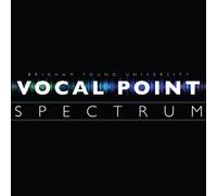 Byu Vocal Point - Spectrum