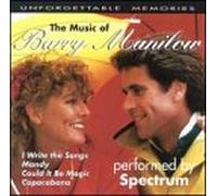Spectrum - Music of Barry Manilow by Spectrum (1996-07-23)