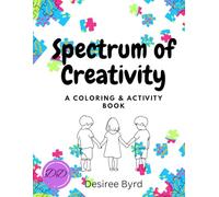 Spectrum of Creativity: Art for Unique Thinkers