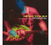 Spectrum Refractions: Thru the Rhythms of Time 1989-1997 (CD) Album