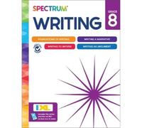 Spectrum Writing Workbook, Grade 8