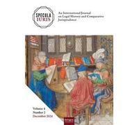Specula Iuris. An international journal on legal history and comparative jurisprudence (2024). Vol. 4/2
