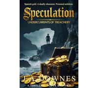 Speculation: Undercurrents of Treachery (A cosy Tudor mystery)