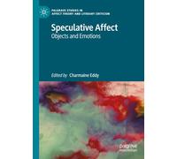 Speculative Affect: Objects and Emotions