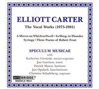 SPECULUM MUSICAE Music of Elliott Carter, The - Volume 1 (CD) Album
