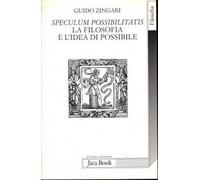Speculum possibilitatis. La filosofia e l'idea di possibile