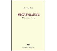 Speculum salutis. Un canzoniere