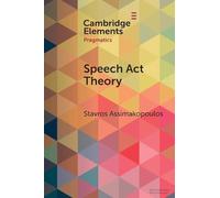 Speech Act Theory: Between Narrow and Broad Pragmatics