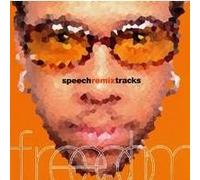 Speech - Freedom-Speech Remix Trax