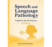 Speech-Language Pathology English for Specific Purposes: CEFR B2