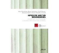 Speech sound disorders. Evidenze scientifiche e buone prassi riabilitative. Con risorse online