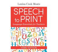 Speech to Print: Language Essentials for Teachers