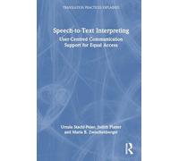 Speech-to-Text Interpreting: User-Centred Communication Support for Equal Access