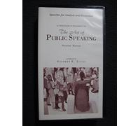Speeches for Analysis and Discussion to Accompany the Art of Public Speaking