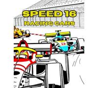 SPEED 16: RACING CAR COLOURING BOOK