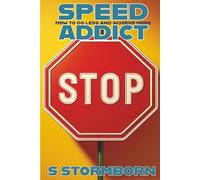 Speed Addict: How to Do Less and Achieve More