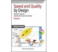 Speed and quality by design. Speed & quality, quality by design handbook. Vol. 2