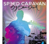 Speed Caravan - Big Blue Desert