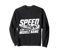 Speed Is My Middle Name Guidare Il Pilota di adrenalina - Felpa