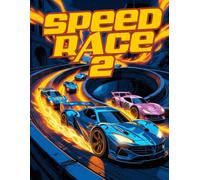 Speed Race - Ausmal Buch für Kinder 2: Malbuch für kinder mit Autos Rennwagen und Strecken, coole gestalte autos