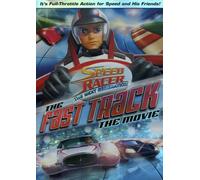 Speed Racer the Next Generation: The Fast Track - The Movie