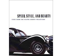Speed, Style, And Beauty: Cars From The Ralph Lauren Collection