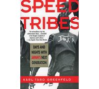 Speed Tribes: Days and Nights With Japan's Next Generation Lingua Inglese ...