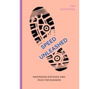 Speed Unleashed: Mastering Distance and Pace for Runners