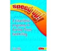 Speed Up!: a Kinaesthetic Programme to Develop Fluent Handwriting