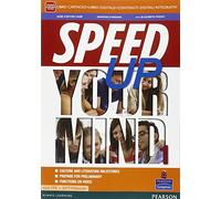 Speed up your mind. Per le Scuole superiori. Con e-book. Con espansione online (Vol. 1)