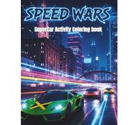Speed Wars Race Car Coloring & Activity Book