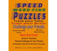 SPEED WORD FIND PUZZLES: Themed Challenges for Fast Thinkers: Mechanic Themed