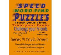 Speed Word Find Puzzles: Truck Driver Themed: Themed Challenge for Fast Thinkers
