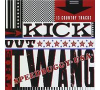 SPEEDBUGGY USA - KICK OUT THE TWANG