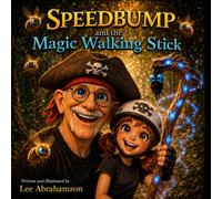 Speedbump and the Magic Walking Stick