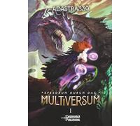 Speedrun durch das Multiversum: Ein LitRPG-Kultivierungsabenteuer: 1