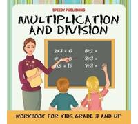 Speedy Publishi Multiplication and Division Workbook for Kids Grade (Tascabile)
