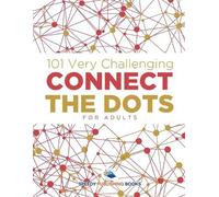 Speedy Publishing LL 101 Very Challenging Connect the Dots for Adult (Tascabile)