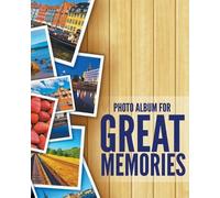 Speedy Publishing LLC 8 x 10 Photo Album For Great Memories (Tascabile)