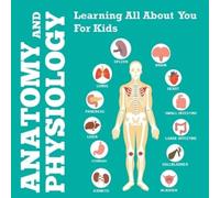 Speedy Publishing LLC Anatomy And Physiology (Tascabile)